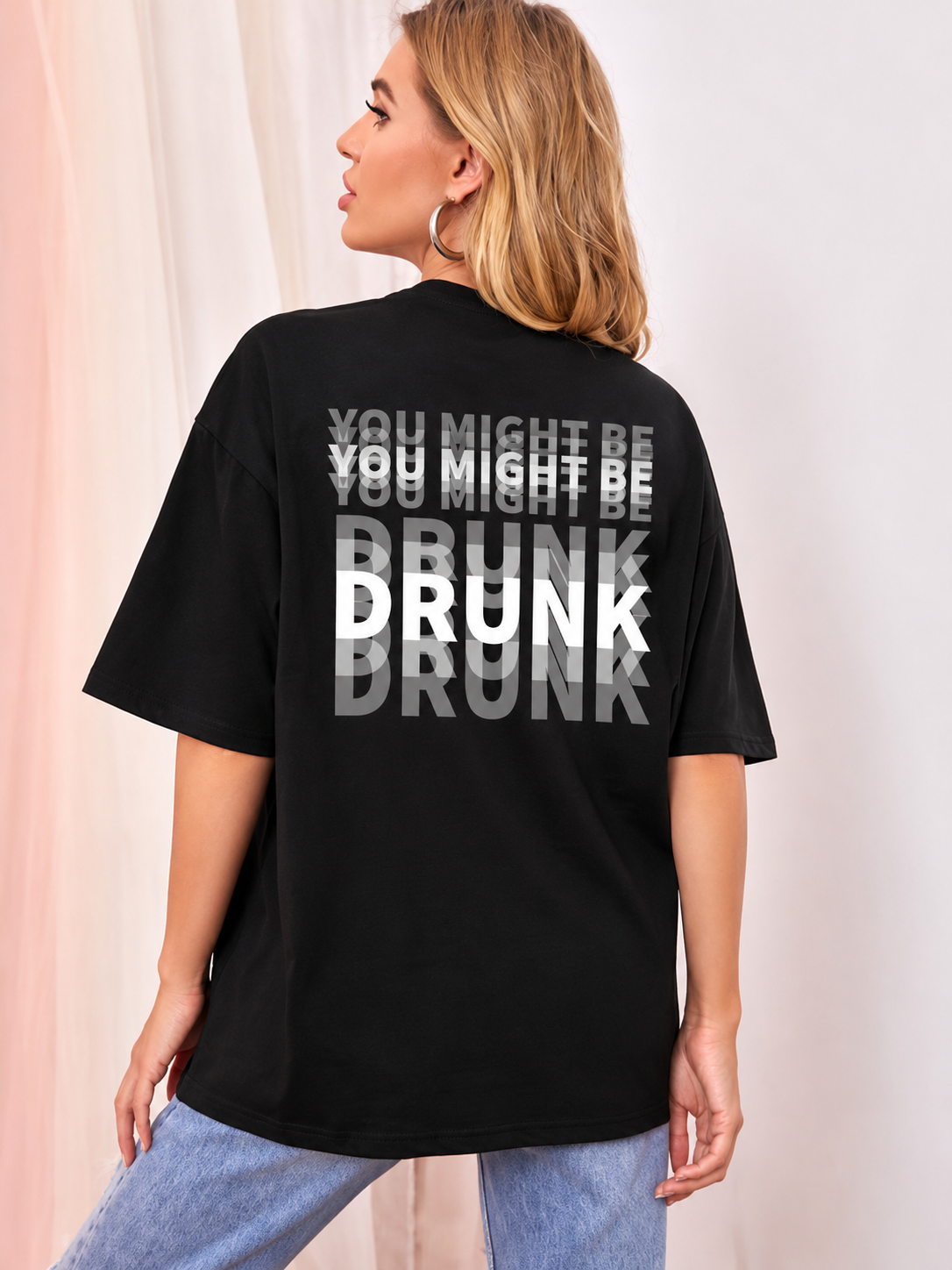 YOU MIGHT BE DRUCK T SHIRT | BACK SIDE PRINTED